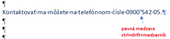 pevná medzera = ctrl + shift + medzerník, jej zobrazenie ako značka vo Worde = otvorený krúžok