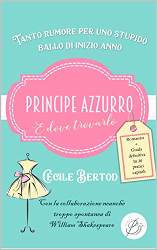 Cecile Bertod – Principe azzurro e dove trovarlo (2021)