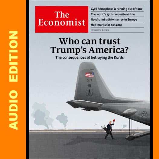 The Economist :: Audio Edition :: Issue 2019-10-19
