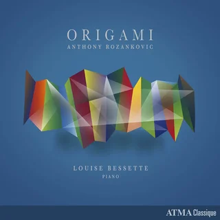 Louise Bessette • Anthony Rozankovic: Origami (2024)  .flac  96.0 kHz/24 bit