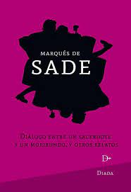 DIALOGO ENTRE UN SACERDOTE Y UN MORIBUNDO,MARQUES DE SADE