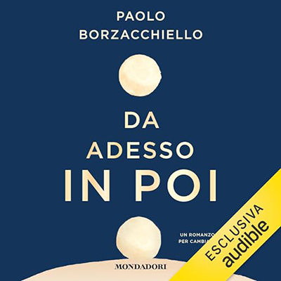 Paolo Borzacchiello - Da adesso in poi (2024) (mp3 - 128 kbps)
