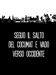 Seguo Il Salto Del Cocumat E Vado Verso Occidente (2012) WebDL 1080p AC3 ITA