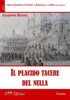 Giuseppe Bearzi - Il placido tacere del nulla (2024)