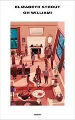 Elizabeth Strout – Oh William! (2022)