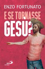 Enzo Fortunato – E se tornasse Gesù? (2021)