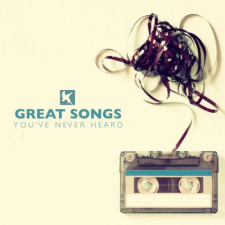 VA - Great Songs You've Never Heard (2015) FLAC