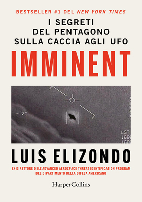 Luis Elizondo - Imminent (2025)