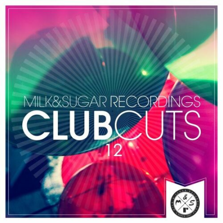 VA   Milk & Sugar Club Cuts Vol.12 (2022)