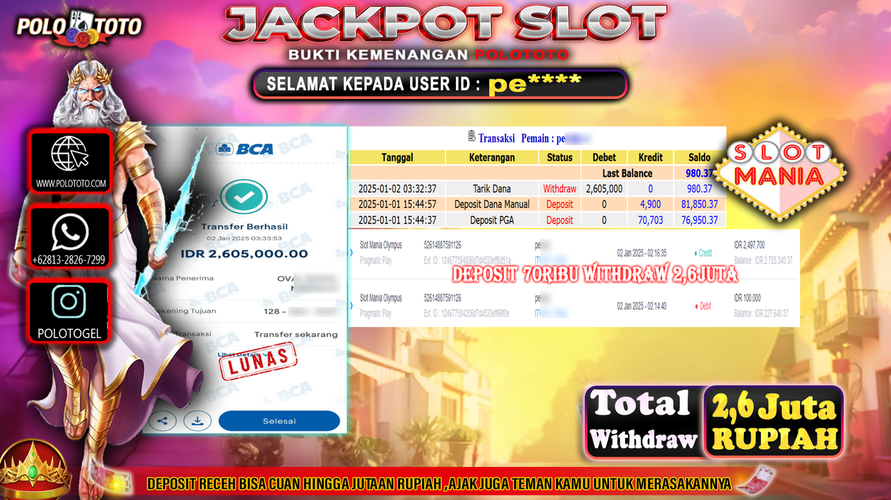 POLOTOTO JACKPOT SLOT MANIA OLYMPUS Rp.2,605.000,-