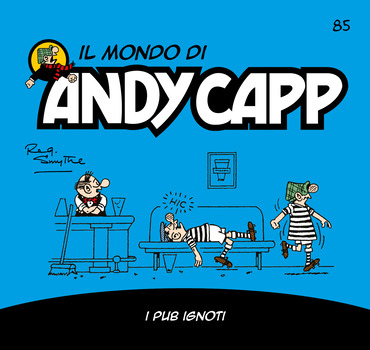 Il mondo di Andy Capp 85 - I pub ignoti (2024)