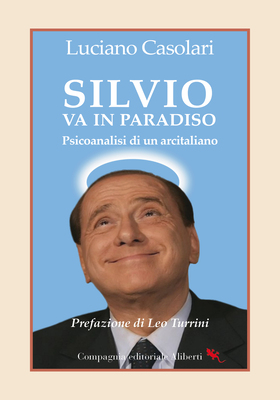 Luciano Casolari - Silvio va in Paradiso (2026)