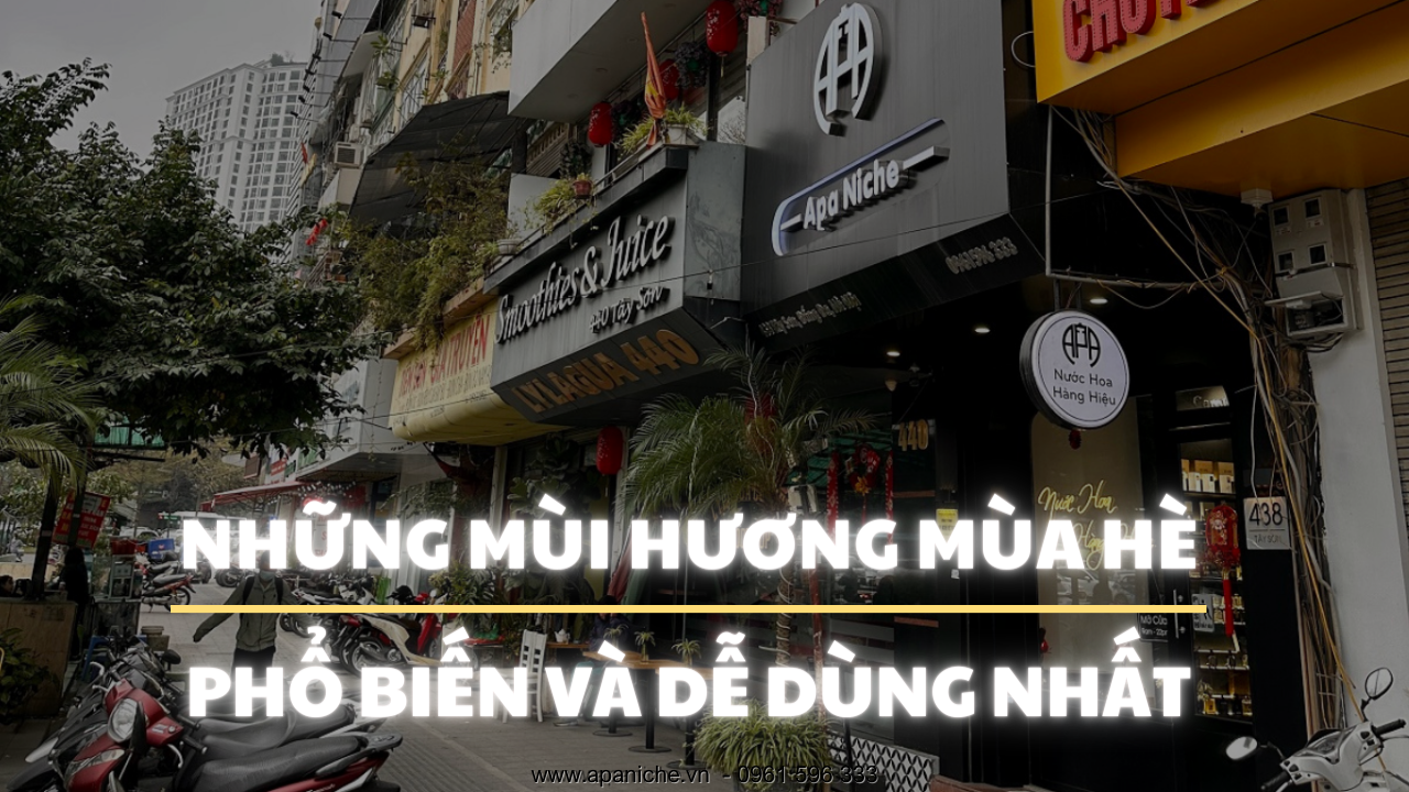 nhung-mui-huong-nuoc-hoa-mua-he-pho-bien-va-de-dung-nhat.png