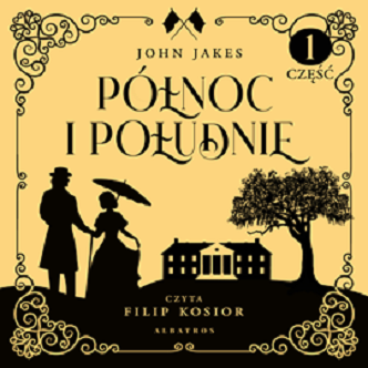 John Jakes - Północ i południe I (2023)