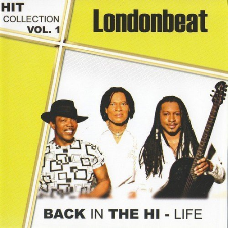 Londonbeat - Hit Collection Vol. 1 - Back In The Hi-Life (2004) FLAC