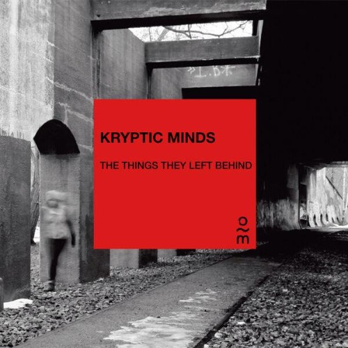 Kryptic Minds - The Things They Left Behind (2026) MP3