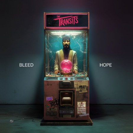 The Transits - Bleed Hope (2025)