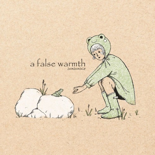 Junejunejuly-A-False-Warmth-WEB-2026-SDR