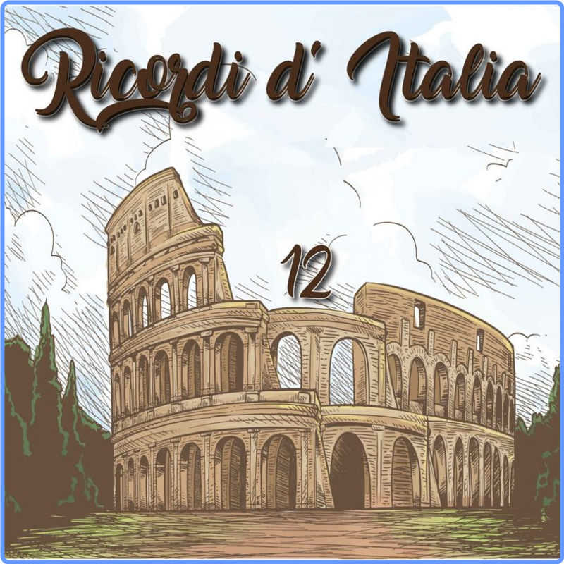 Ricordi d' Italia, Vol. 12 (Compilation, Sounds Of The World, 2018) FLAC LossLess