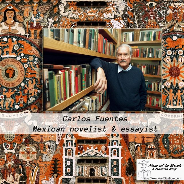 Fun Facts Friday: Carlos Fuentes Fun Facts Friday: Carlos Fuentes