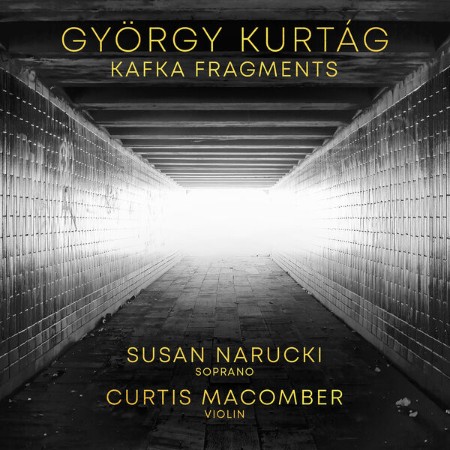 Susan Narucki - György Kurtág: Kafka Fragments, Op. 24 (2025)
