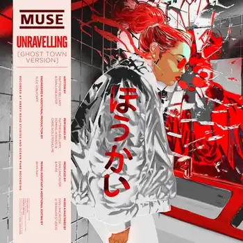 Unravelling (Ghost Town Version) (2025) [SINGLE]