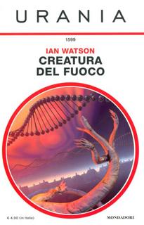 Ian Watson - Creatura del fuoco (2013)