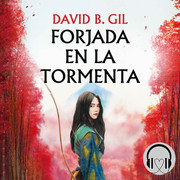 Forjada en la tormenta David B Gil - Forjada en la tormenta - David B. Gil - Voz Humana
