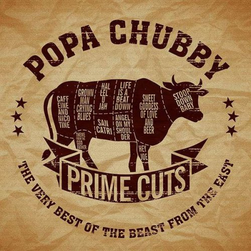 8b1d4193 9213 4d57 a02d 0c0d14156cec - Popa Chubby - Prime Cuts: The Very Best Of The Beast From The East (2CD, 2018)