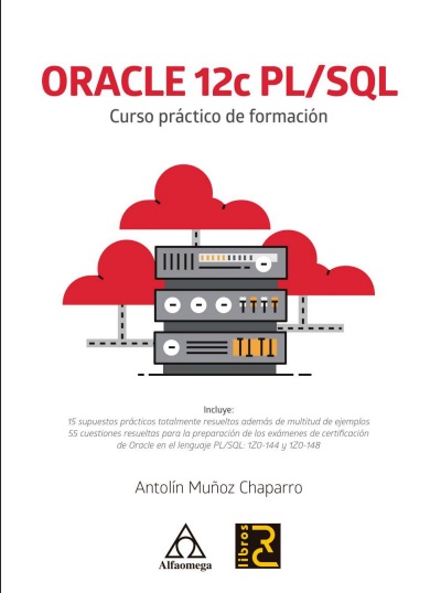 Oracle 12c PL/SQL - Antolín Muñoz Chaparro (PDF + Epub) [VS]