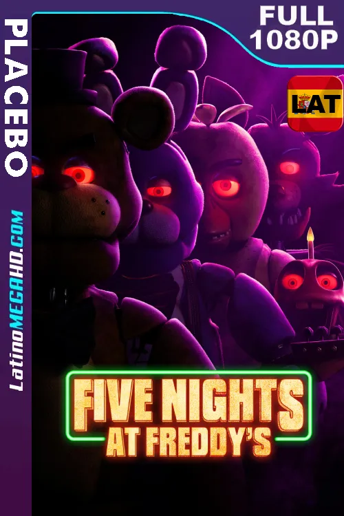 Five Nights at Freddy’s (2023) Latino HD PLACEBO FULL 1080P - 2023