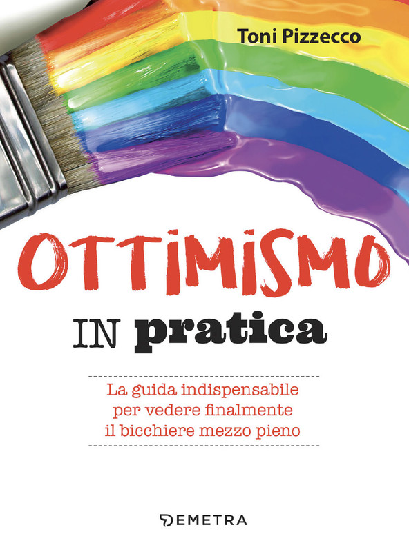 Toni Pizzecco - Ottimismo in pratica (2020)