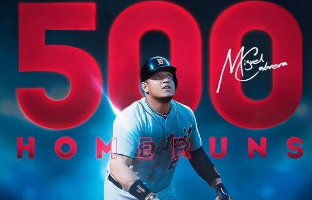 Miguel Cabrera y sus 500 jonrones Miguel Cabrera y sus 500 jonrones