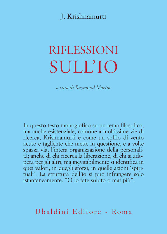 Jiddu Krishnamurti – Riflessioni sull’Io (2021)
