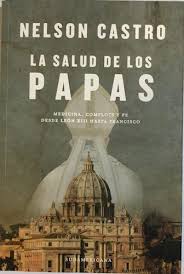 LA SALUD DE LOS PAPAS, NELSON CASTRO