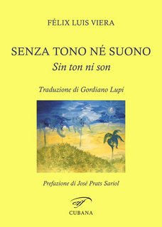 Félix Luis Viera – Senza tono né suono (2023)