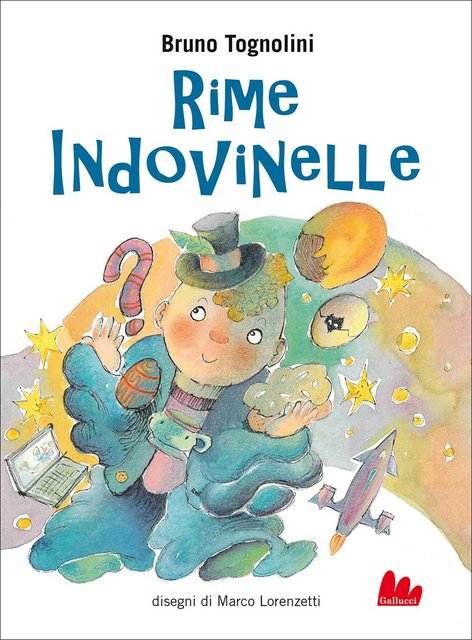 Bruno Tognolini - Rime indovinelle (2019)
