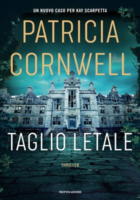 Patricia Cornwell – Taglio letale (2025)