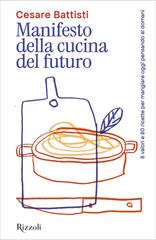 Cesare Battisti – Manifesto della cucina del futuro (2026)
