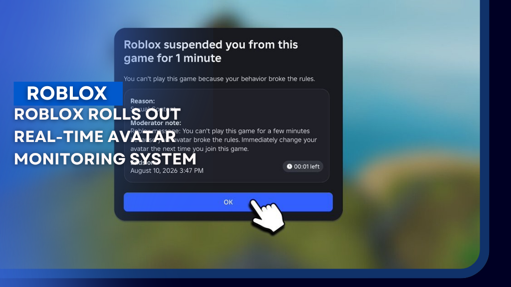 Roblox Rolls Out Real-Time Avatar Monitoring System