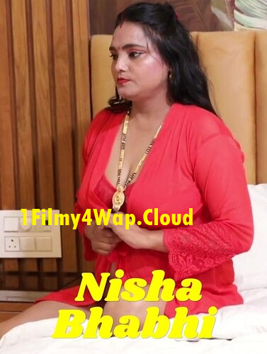 Nisha Bhabhi (2025) Hindi Hot Short Film 720p HDRip X264 AAC Download