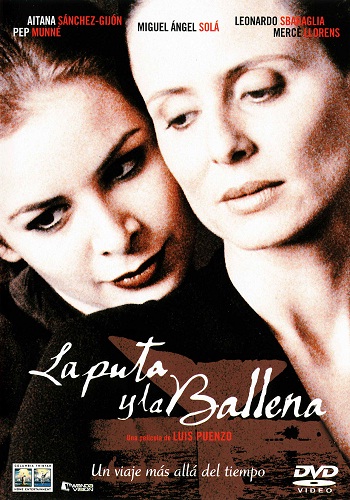 La Puta Y La Ballena [2004][DVD R2][Latino-Spanish]