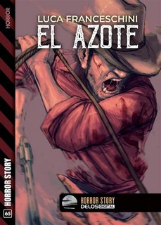 Luca Franceschini - El Azote (2023)