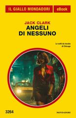 Jack Clark – Angeli di nessuno (2026)