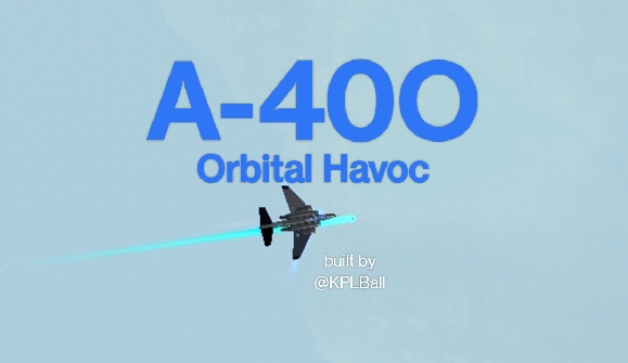 SimplePlanes | [TSW] A-40O Orbital Havoc