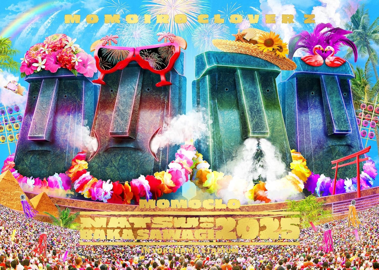 Momoiro Clover Z : "Hama no Yomatsuri Bancho Shumei Kinen Momoiro Clover Z Natsu no Baka Sawagi 2025 in Yokohama Stadium LIVE"