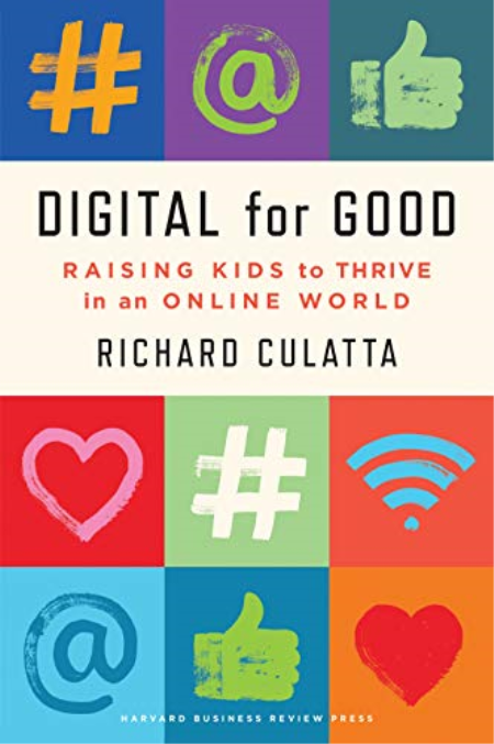 Digital for Good : Raising Kids to Thrive in an Online World (True PDF)