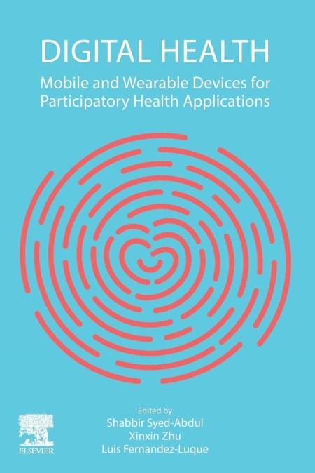 Digital Health: Mobile and Wearable Devices for Participatory Health Applications