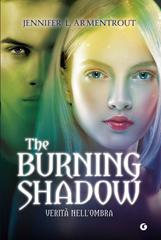 Jennifer L. Armentrout – Origin Vol. 2. The Burning Shadow. Verità nell’ombra (2019)