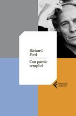 Richard Ford – Con parole semplici (2026)